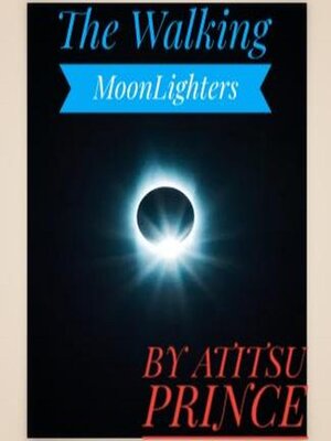 cover image of The Walking MoonLighters